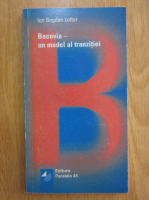 Ion Bogdan Lefter - Bacovia, un model al tranzitiei