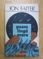 Ion Faiter - Poem langa mare