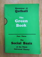 Muammar al Qathafi - The Green Book (volumul 1)