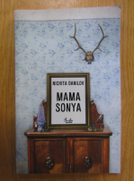Nichita Danilov - Mama Sonya