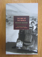 Nicolas Bouvier - The Way of the World