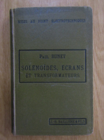 Paul Bunet - Solenoides, ecrans et transformateurs