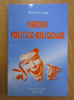 Pavel Corutz - Parodii politico-religioase