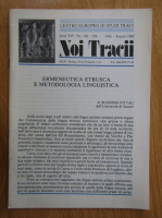 Revista Noi Tracii, anul XIV, nr. 128-129, iulie-august 1985