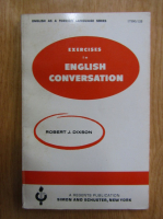 Robert J. Dixson - Exercises in English Conversation