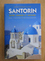 Anticariat: Santorin. Guide Touristique Complet