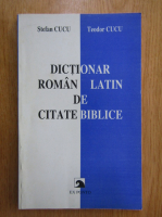 Stefan Cucu - Dictionar roman-latin de citate biblice