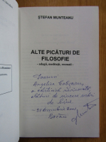 Anticariat: Stefan Munteanu - Alte picaturi de filosofie (cu autograful autorului)