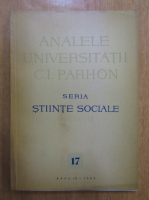 Anticariat: Analele Universitatii C. I. Parhon, anul IX, nr. 17, 1960