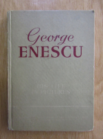 Andrei Tudor - George Enescu. His Life in Pictures