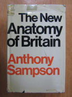 Anthony Sampson - The New Anatomy of Britain