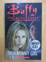Buffy the Vampire Slayer. Inca Mummy Girl