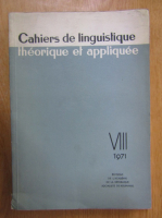 Cahiers de linguistique theorique et appliquee, nr. 8, 1971