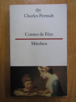Charles Perrault - Contes de Fees. Marchen