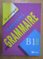Christian Beaulieu - Exercices de grammaire B1