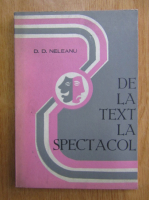 D. D. Neleanu - De la text la spectacol