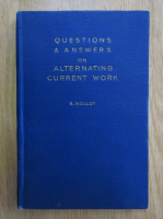 E. Molloy - Questions and Answers On Alternating Current Work