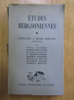 Etudes Bergsoniennes. Homage a Henri Bergson