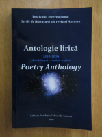 Festivalul International Serile de literatura ale revistei Antares. Antologie lirica (editie bilingva)