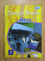 Anticariat: Georgie Brown - Hero