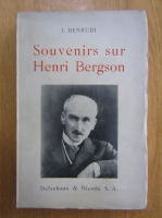 I. Benrubi - Souvenirs sur Henri Bergson