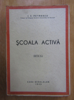 I. C. Petrescu - Scoala activa