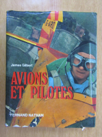 James Gilbert - Avions et pilotes