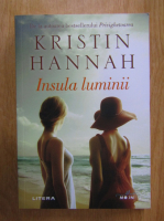 Kristin Hannah - Insula luminii