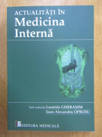 Leonida Gherasim - Actualitati in medicina interna