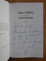 Liliana Corobca - Capatul drumului (cu autograful autoarei)