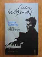 Ludwig Wittgenstein - Caietul albastru