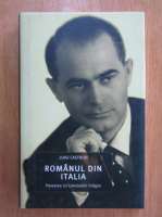 Luigi Castoldi - Romanul din Italia. Povestea lui Constantin Dragan