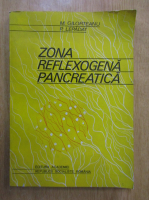 Anticariat: M. Gilorteanu - Zona reflexogena pancreatica