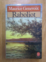 Anticariat: Maurice Genevoix - Raboliot