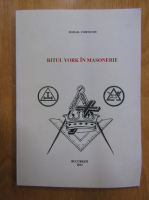 Mihail Vornicov - Ritul York in masonerie