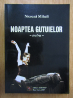 Nicoara Mihali - Noaptea gutuielor