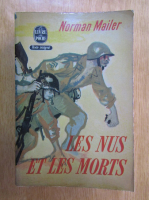Norman Mailer - Les nus et les morts
