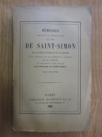 Sainte Beuve - Memoires complets et authentiques du Duc de Saint-Simon (volumul 12)