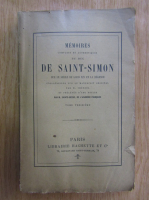 Sainte Beuve - Memoires complets et authentiques du Duc de Saint-Simon (volumul 13)