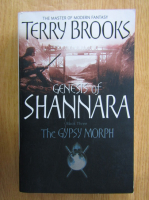 Terry Brooks -  Genesis of Shannara, volumul 3. The Gypsy Morph