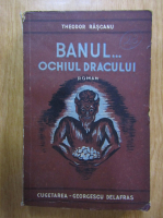 Theodor Rascanu - Banul...Ochiul dracului