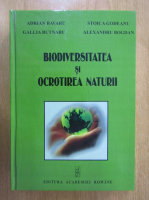 Adrian Bavaru - Biodiversitatea si ocrotirea naturii