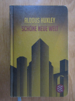 Aldous Huxley - Schone neue welt