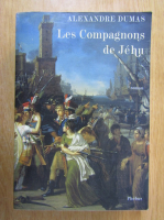 Alexandre Dumas - Les Compagnons de Jehu