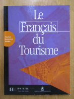 Anne Marie Calmy - Le Francais du Tourisme