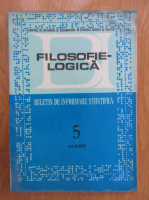 Buletin de informare stiintifica. Filozofie-logica, volumul IX, nr. 5, 1972