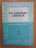 Buletin de informare stiintifica. Filozofie-logica, volumul X, nr. 1, 1973