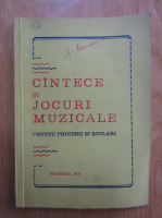 Cantece si jocuri muzicale pentru pionieri si scolari