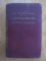 Ch. Florisoone - Chateaubriand. Oeuvres choisies