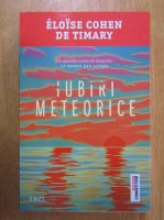 Eloise Cohen de Timary - Iubiri meteorice